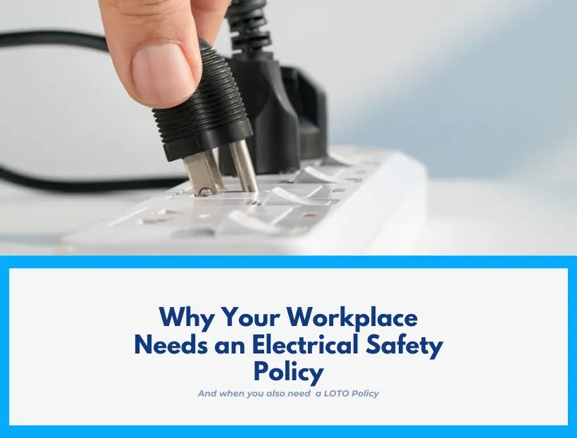 Why Your Workplace Needs an Electrical Safety Policy
