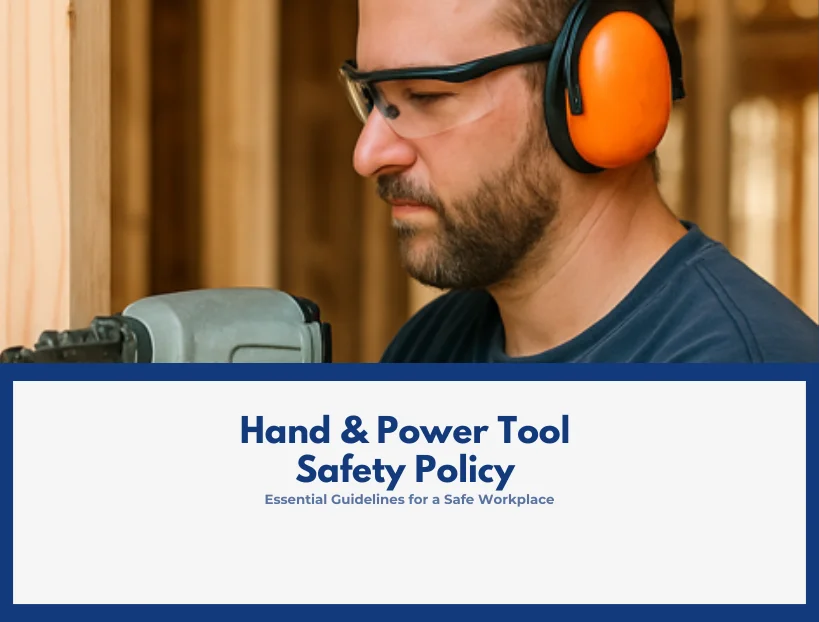The Importance of a Hand and Power Tools Policy
